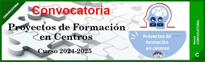 Convocatoria Proyectos de Formación en Centros, Curso 2024-2025