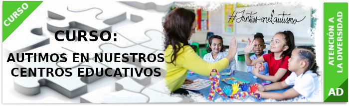 Curso: Autismo en nuestros centros educativos