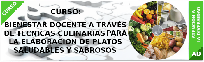 Curso sobe Bienestar Docente a través de Técnicas Culinarias para la Elaboración de Platos Saludables y Sabrosos.